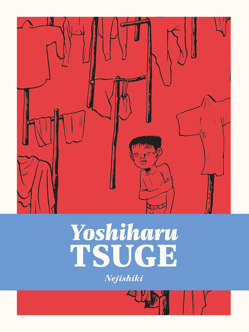 Title details for Nejishiki by Yoshiharu Tsuge - Available